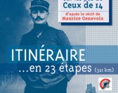 L'itinéraire "Sur les pas de Ceux de 14"