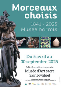 Exposition : musée barrois 1841-2025, morceaux choisis